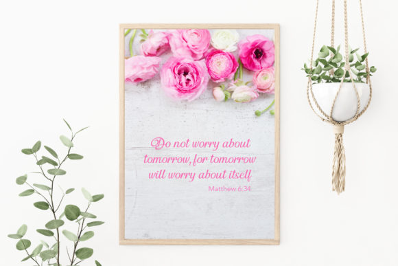 Do Not Worry Bible Verse Printable Art
